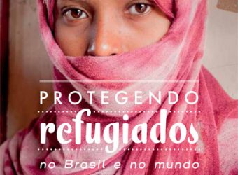 Protegendo_refugiados_no_Brasil_e_no_mundo_2013 1